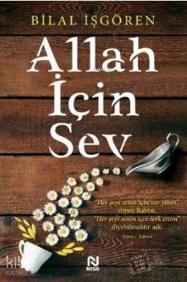 Allah için Sev - Nesil Yayınları (1)