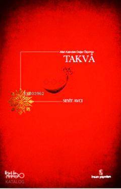 Allah Katında Değer Ölçümüz Takva - İnsan Yayınları