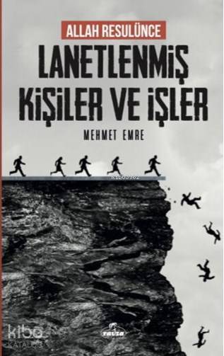 Allah Rasulünce Lanetlenmiş Kişiler ve İşler - 2