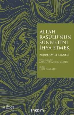 Allah Rasulünün Sünnetini İhya Etmek - 1