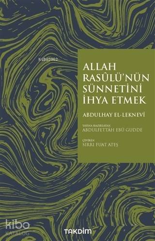 Allah Rasulünün Sünnetini İhya Etmek - 1
