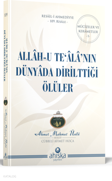 Allah-u Tealanın Dünyada Dirilttiği Ölüler - 1