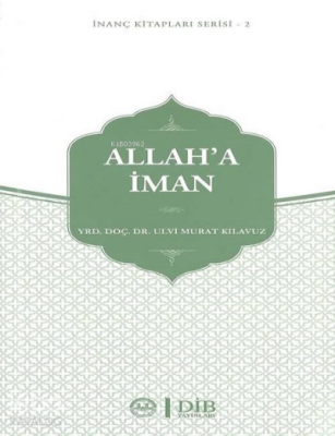 Allaha İman İnanç Kitap Serisi 2 - Diyanet İşleri Başkanlığı