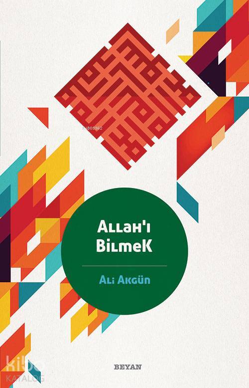 Allahı Bilmek - 2