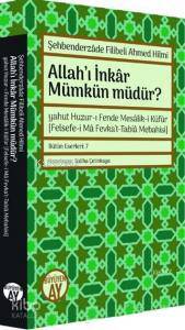 Allahı İnkar Mümkün Müdür? - 1