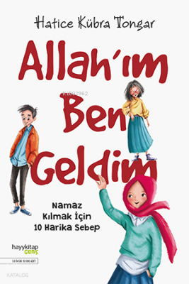 Allahım Ben Geldim Namaz Kılmak İçin 10 Harika Sebep - 2