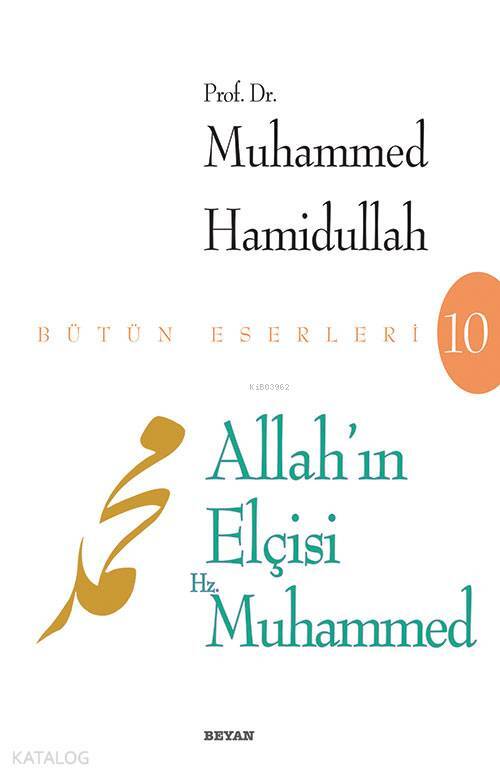 Allahın Elçisi Hz. Muhammed - 1