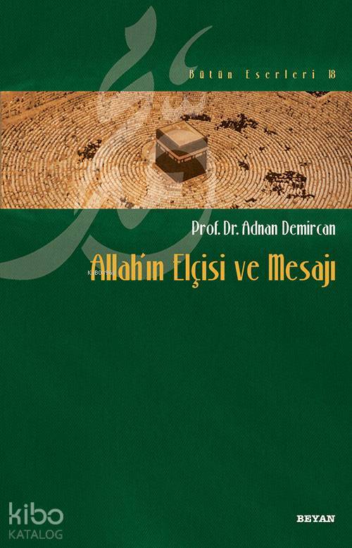 Allahın Elçisi ve Mesajı - 1