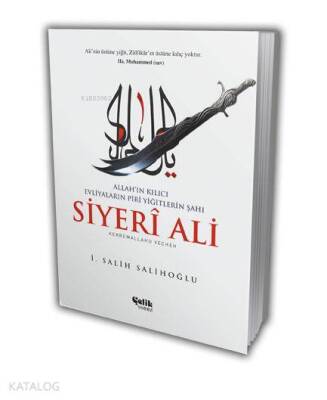 Allahın Kılıcı Evliyaların Piri Yiğitlerin Şahı Siyeri Ali - 2