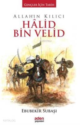 Allahın Kılıcı Halid Bin Velid (Ciltli) - 1