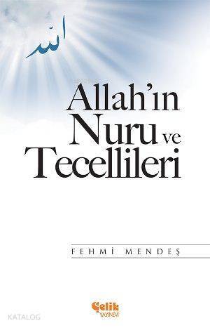 Allahın Nuru ve Tecellileri - 2