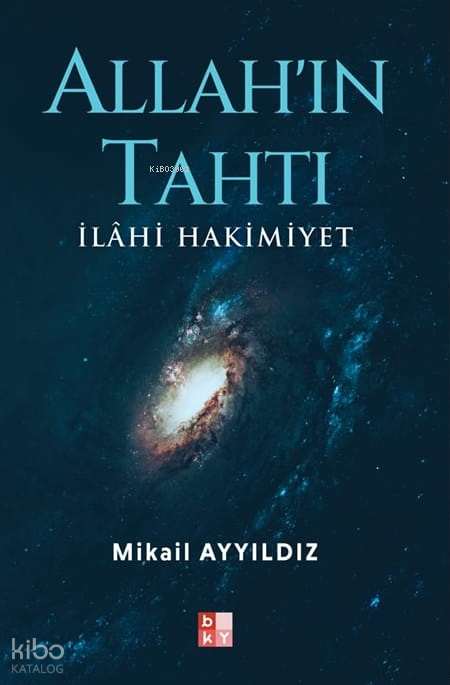 Allah’ın Tahtıİlahi Hakimiyet - 1
