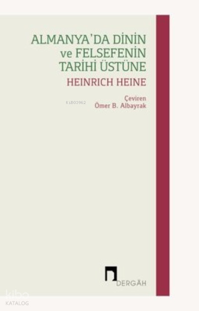 Almanyada Dinin ve Felsefenin Tarihi Üstüne - 1