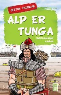 Alp Er Tunga Unutulmayan Kağan - 1