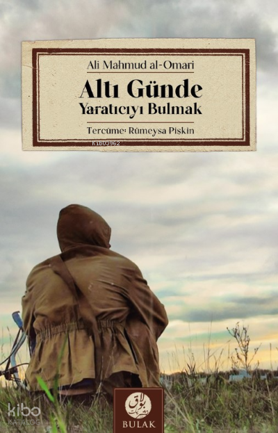 Altı Günde Yaratıcıyı Bulmak - 2