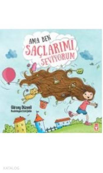 Ama Ben Saçlarımı Seviyorum - 2