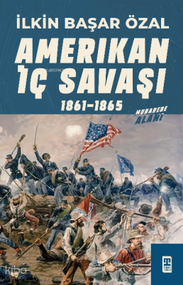 Amerikan İç Savaşı - 2