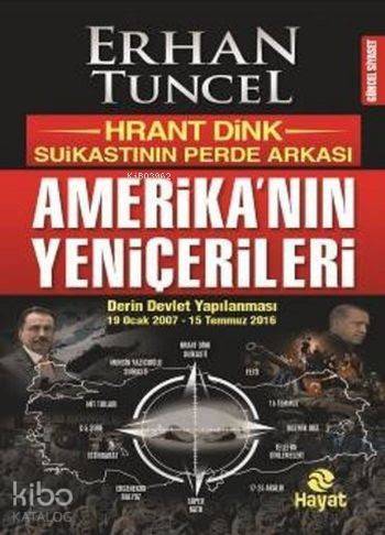 Amerikanın Yeniçerileri Hrant Dink Suikastının Perde Arkası - 1