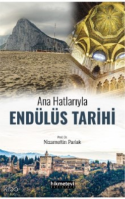 Ana Hatlarıyla Endülüs Tarihi - 2