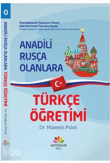 Anadili Rusça Olanlara Türkçe Öğretimi - 2