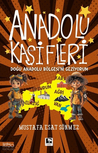 Anadolu Kaşifleri - Doğu Anadolu Bölgesini Geziyorum - 1