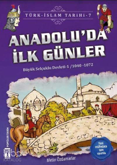 Anadoluda İlk Günler Büyük Selçuklu Devleti 1 (1040-1072) - 1