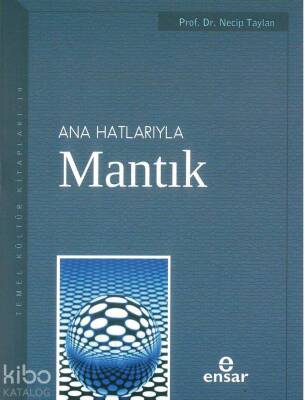 Anahatlarıyla Mantık - 2
