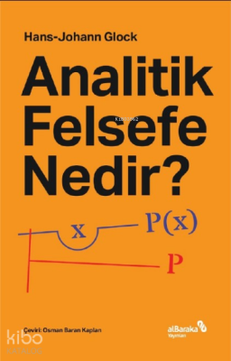 Analitik Felsefe Nedir - Albaraka Yayınları