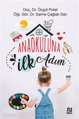 Anaokuluna İlk Adım - Nesil Yayınları