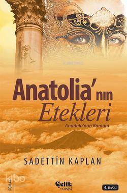 Anatolianın Etekleri Anadolunun Romanı - 2