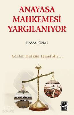 Anayasa Mahkemesi Yargılanıyor - 2