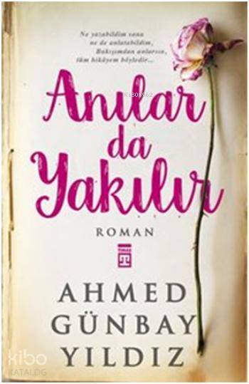 Anılar da Yakılır - 2