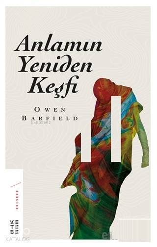 Anlamın Yeniden Keşfi - 2