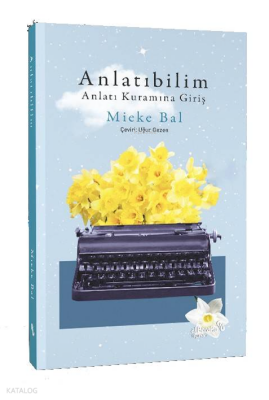 Anlatıbilim Anlatı Kuramına Giriş - Albaraka Yayınları