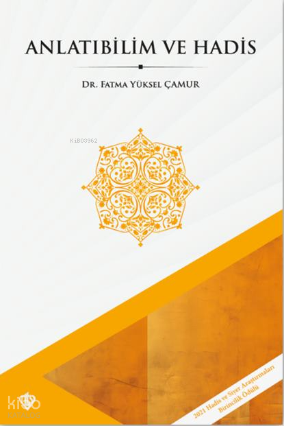 Anlatıbilim ve Hadis - 2