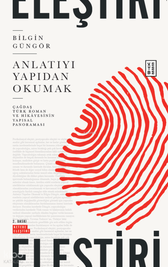 Anlatıyı Yapıdan OkumakÇağdaş Türk Roman ve Hikâyesinin Yapısal Panoraması - 1