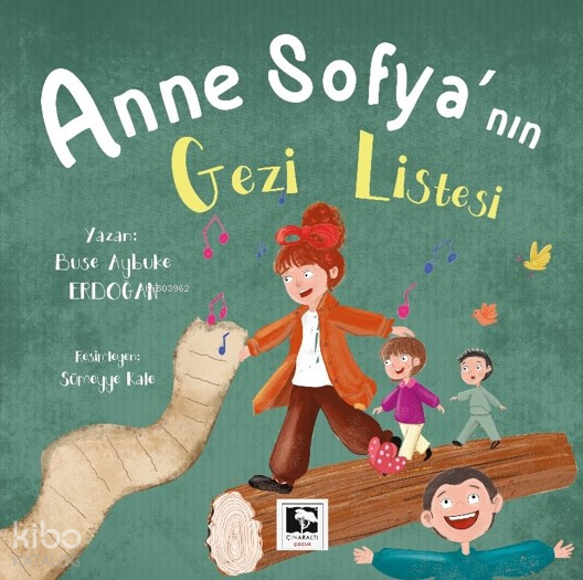Anne Sofyanın Gezi Listesi - 1
