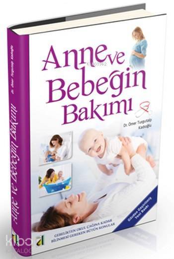 Anne ve Bebeğin Bakımı (Cdli) Gebelikten Okul Çağına Kadar Bilinmesi Gereken Bütün Konular - 2