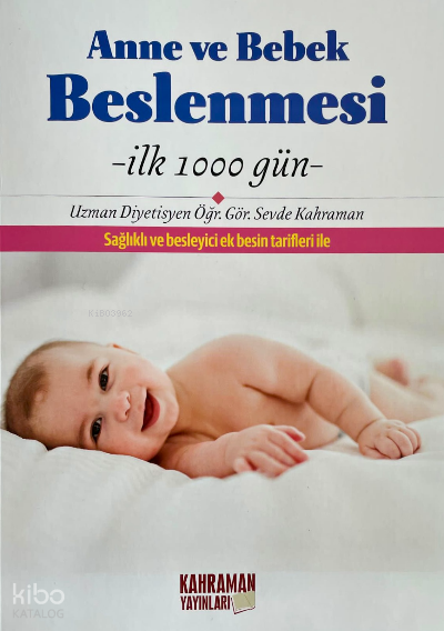 Anne ve Bebek Beslenmesi İlk 1000 gün - 1