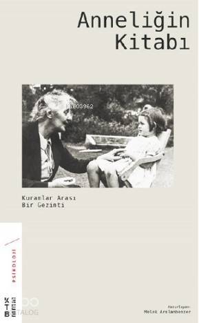 Anneliğin Kitabı Kuramlar Arası Bir Gezinti - 1