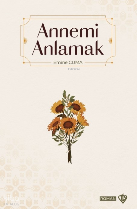 Annemi Anlamak - 1