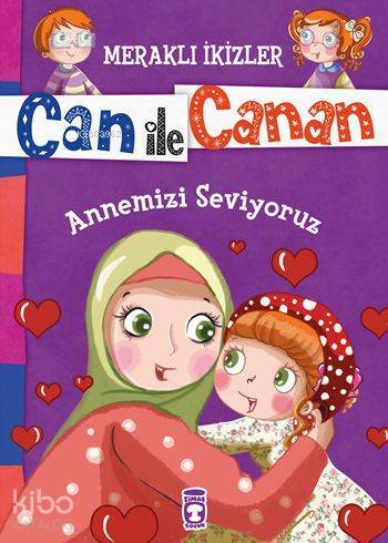 Annemizi Seviyoruz (7+ Yaş) Meraklı İkizler Can ile Canan - 1