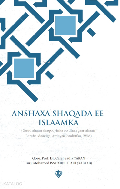 Anshaxa Shaqada Ee Islaamka - İlahiyatçılık ve Din Görevliliği Meslek Ahlakı - 2