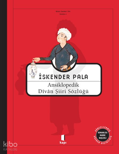 Ansiklopedik Divan Şiiri Sözlüğü - 2