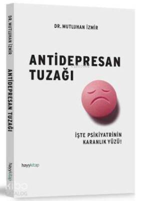 Antidepresan Tuzağı İşte Psikiyatrinin Karanlık Yüzü! - 1