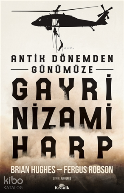Antik Dönemden Günümüze Gayri Nizami Harp - 1