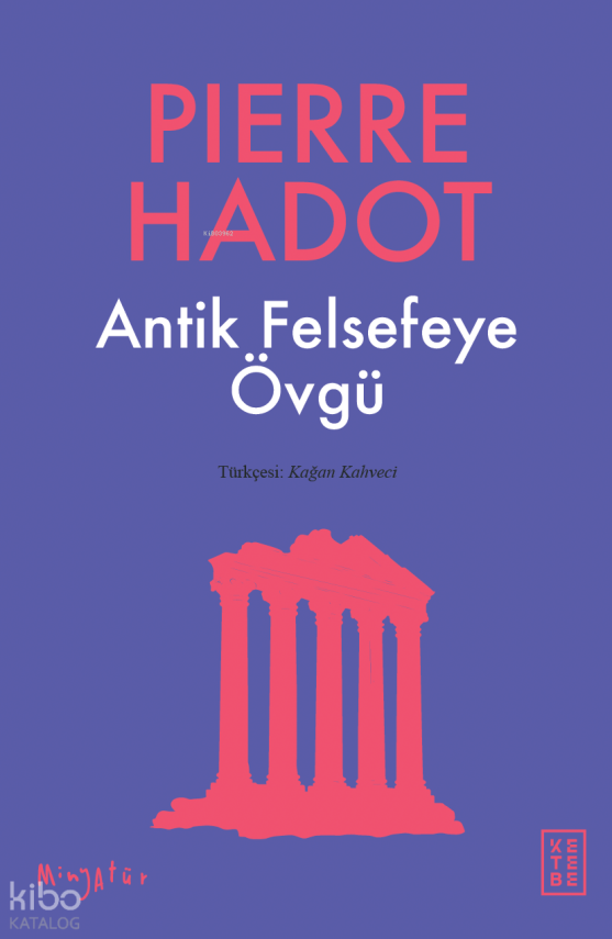 Antik Felsefeye Övgü - 1