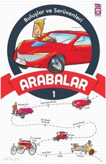 Arabalar Buluşlar ve Serüvenleri, 9+ Yaş - 1