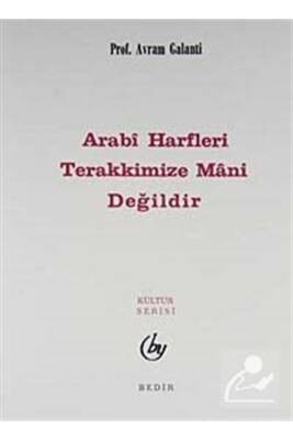 Arabi Harfleri Terakkimize Mani Değildir - 1