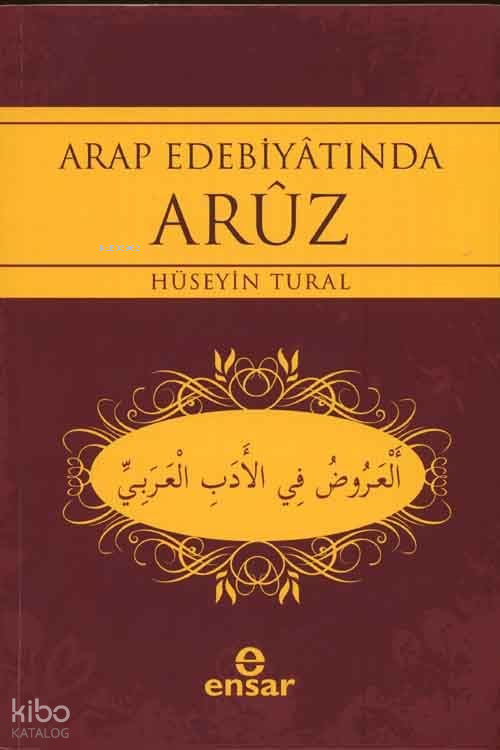 Arap Edebiyatında Aruz - 2